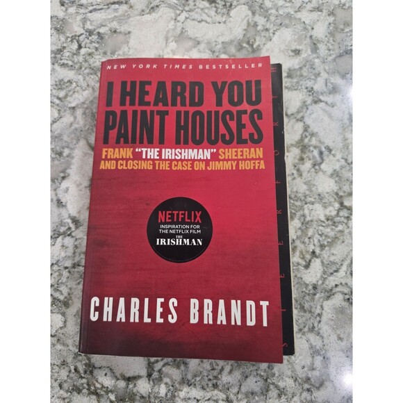 Other - I Heard You Paint Houses: Frank 'The Irishman'- Brandt, 9781586422387, paperback